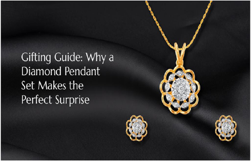 Gifting Guide: Why a Diamond Pendant Set Makes the Perfect Surprise